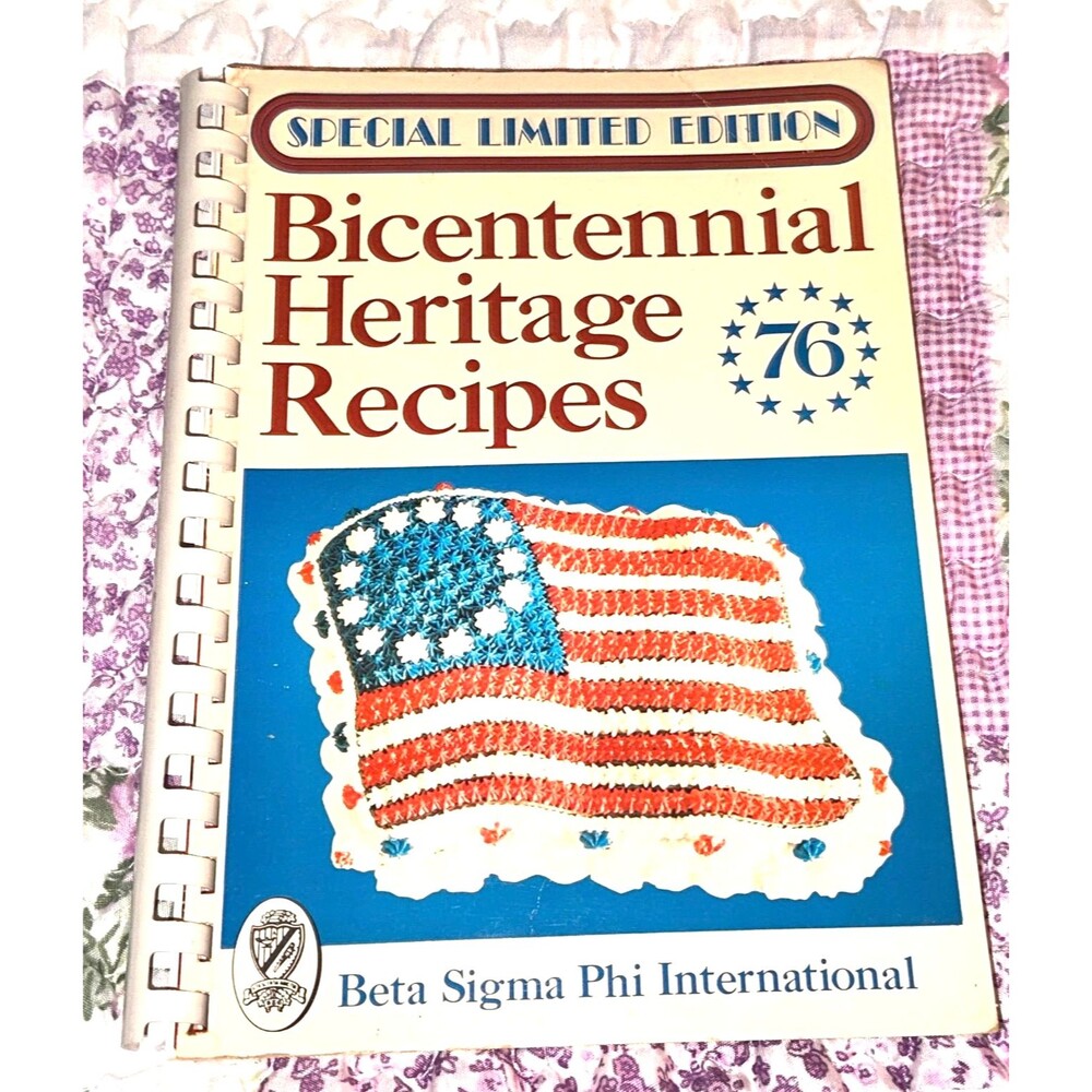 Vtg Cookbook Bicentennial Heritage Recipes Beta Sigma Phi International 1976